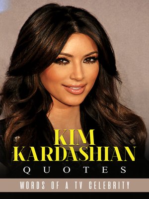 cover image of Kim Kardashian Quotes